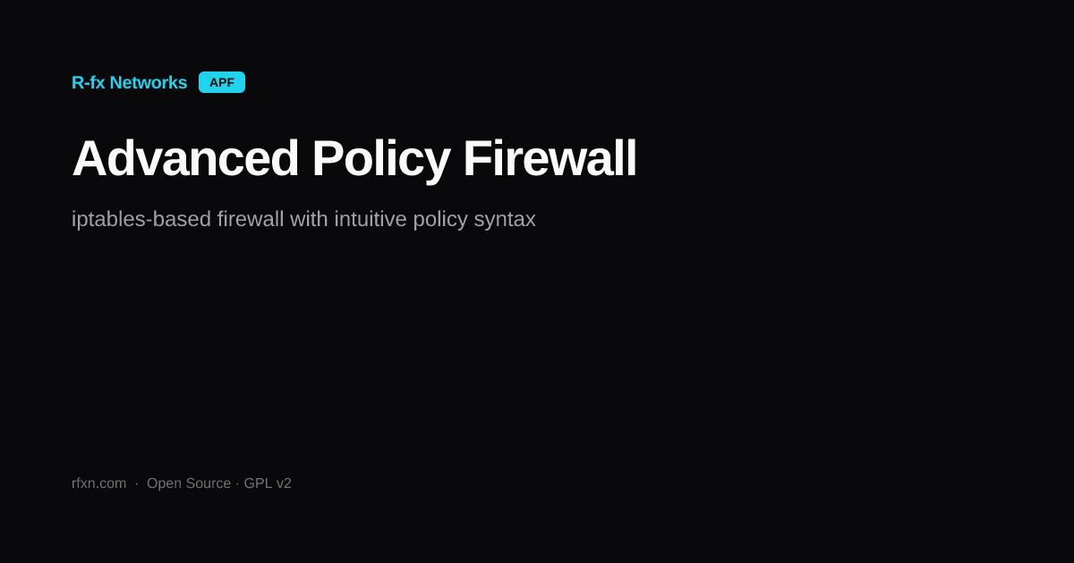 Advanced Policy Firewall Documentation | R-fx Networks
